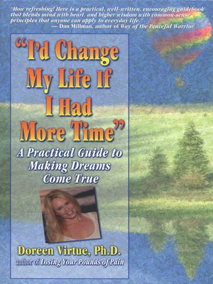cover image of I'd Change My Life If I Had More Time